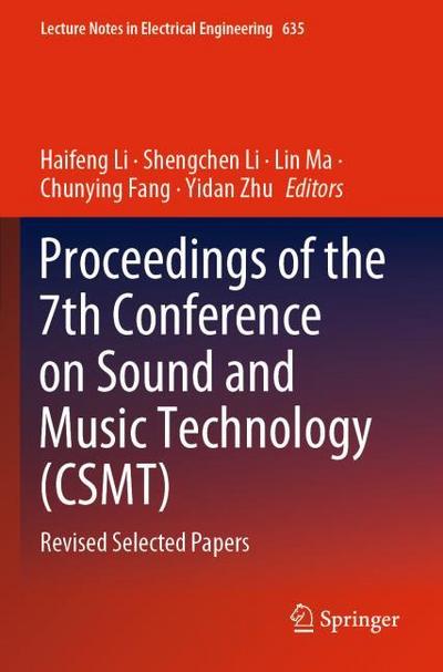 Proceedings of the 7th Conference on Sound and Music Technology (CSMT)