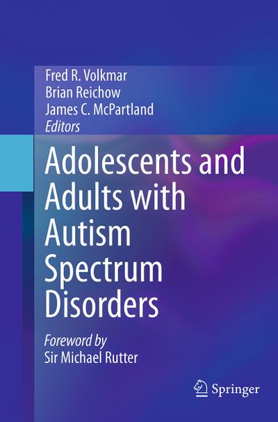 Adolescents and Adults with Autism Spectrum Disorders