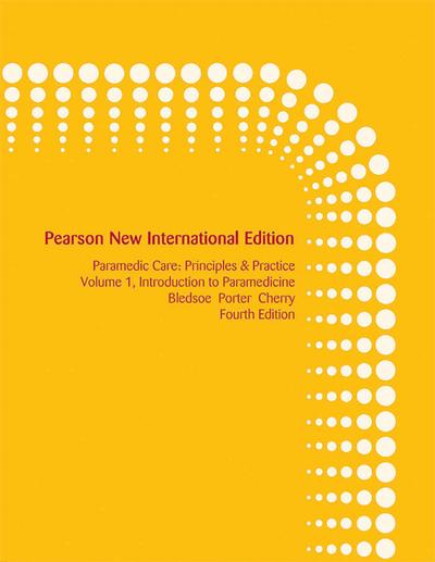 Paramedic Care: Principles & Practice, Volume 1