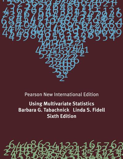 Using Multivariate Statistics: Pearson New International Edition PDF eBook