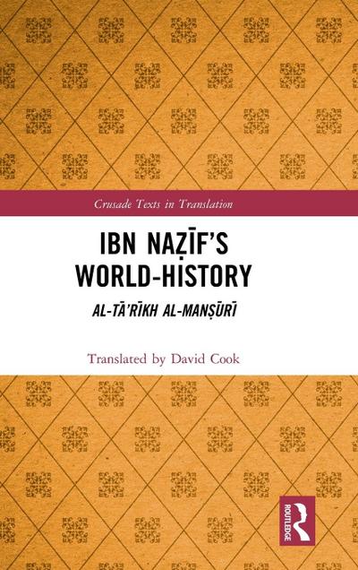 Ibn Na¿¿f’s World-History