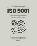 ISO 9001 Guide complet des systèmes de management de la qualité