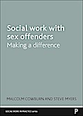 Social Work with Sex Offenders