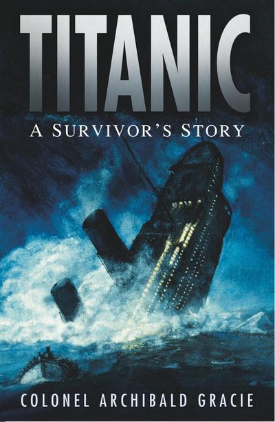 Titanic: A Survivor’s Story