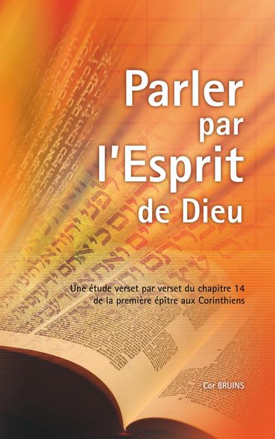 Parler par l’Esprit de Dieu
