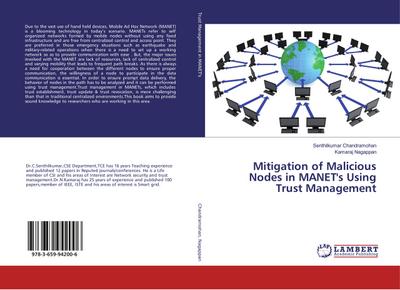 Mitigation of Malicious Nodes in MANET’s Using Trust Management