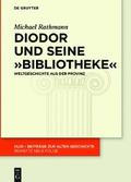 Diodor und seine ’Bibliotheke’