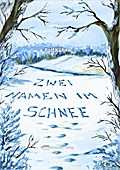 Zwei Namen im Schnee