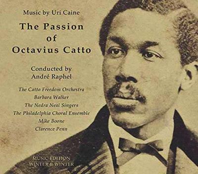 Caine:The Passion Of Octavius Catto