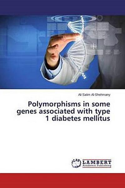 Polymorphisms in some genes associated with type 1 diabetes mellitus