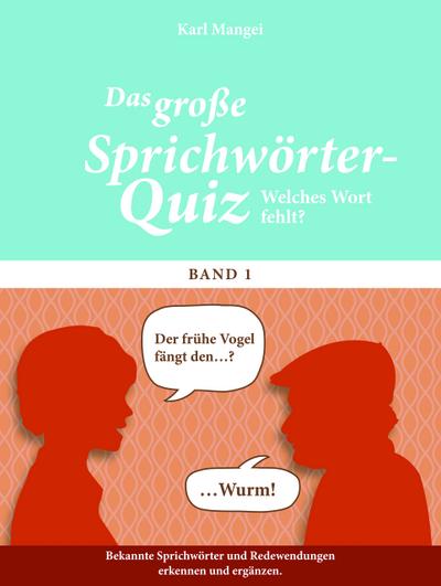 Das große Sprichwörter-Quiz 1