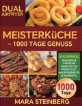 Dual Airfryer Meisterküche - 1000 Tage Genuss