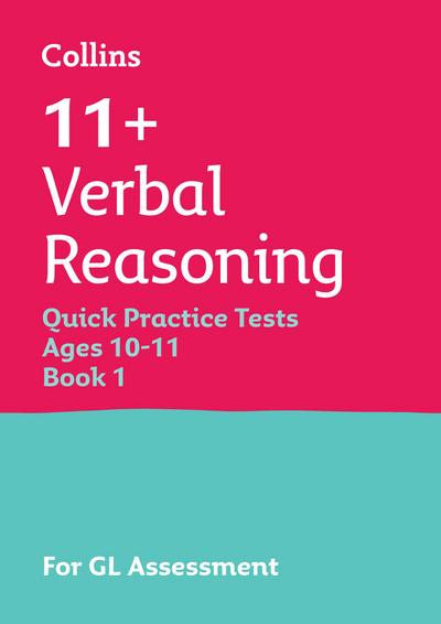 11+ Verbal Reasoning Quick Practice Tests Age 10-11 (Year 6) Book 1