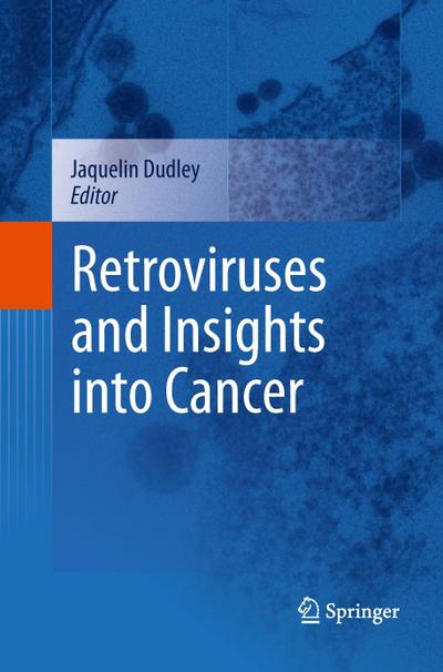 Retroviruses and Insights into Cancer