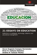 21 ESSAYS ON EDUCATION