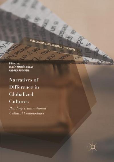 Narratives of Difference in Globalized Cultures