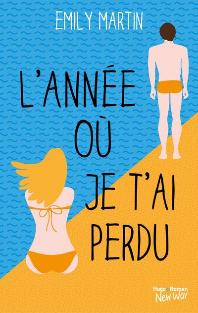 L’année ou je t’ai perdu