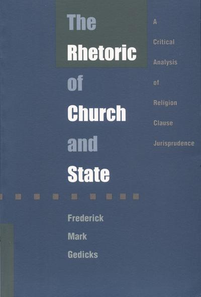 The Rhetoric of Church and State
