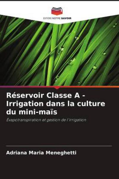 Réservoir Classe A - Irrigation dans la culture du mini-maïs