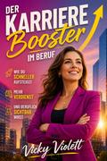 Der Karriere Booster im Beruf
