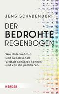 Der bedrohte Regenbogen