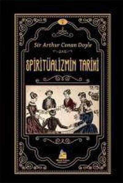 Spiritüalizmin Tarihi Cilt 1