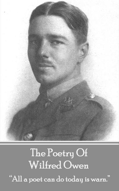 The Poetry Of Wilfred Owen