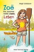 Zoë - Ein Sommer voller Lügen/Leben