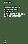 Hebrew and Aramaic Dictionary of the Old Testament