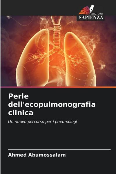 Perle dell’ecopulmonografia clinica