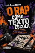 O Rap como Texto na Escola