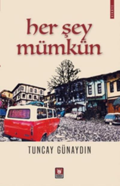 Her Sey Mümkün