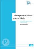Die Bürgerschaftlichkeit unserer Städte