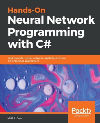 Hands-On Neural Network Programming with C