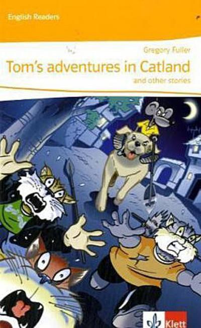 Tom’s adventures in Catland and other stories