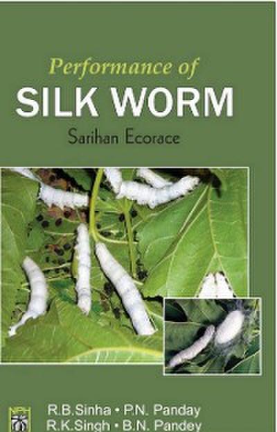Performance Of Silkworm Sarihan Ecorace