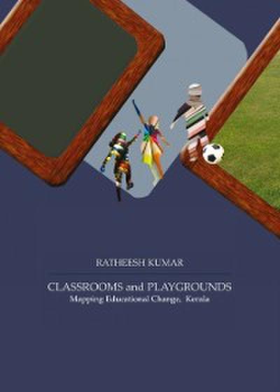 Classrooms and Playgrounds