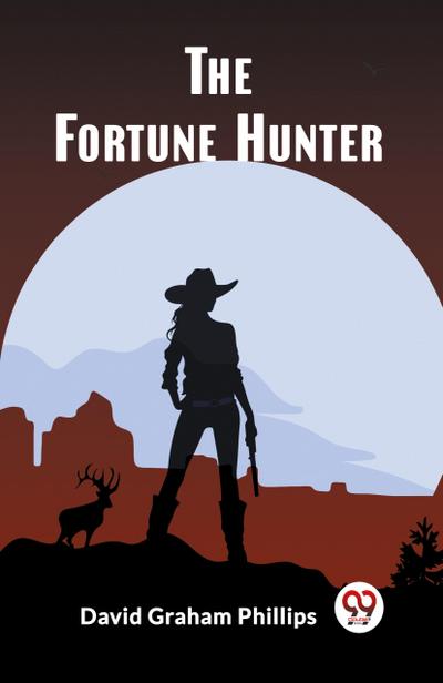 The Fortune Hunter