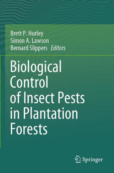 Biological Control of Insect Pests in Plantation Forests