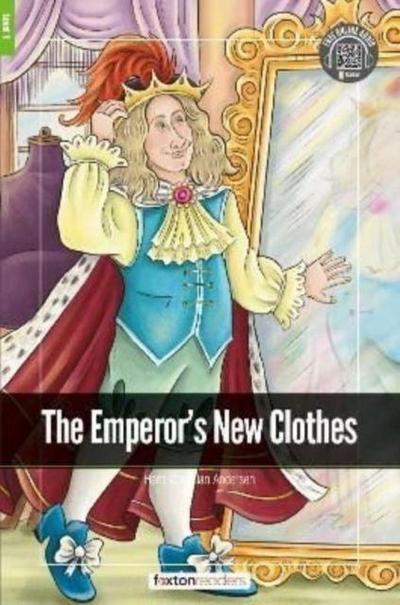 The Emperor’s New Clothes - Foxton Readers Level 1 (400 Headwords CEFR A1-A2) with free online AUDIO