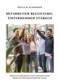 Mitarbeiter begeistern, Unternehmen stärken