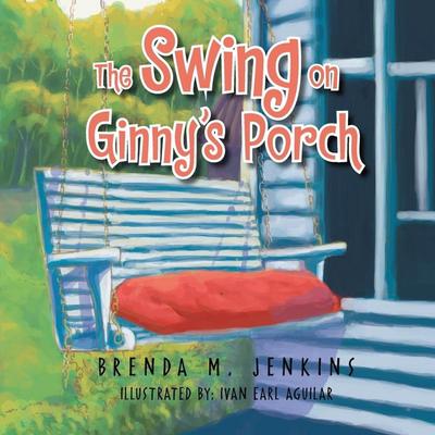 The Swing on Ginny’s Porch
