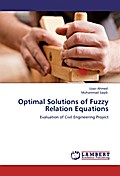 Optimal Solutions of Fuzzy Relation Equations