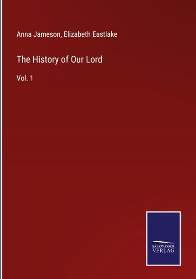 The History of Our Lord