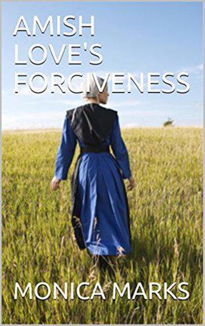 Amish Love’s Forgiveness