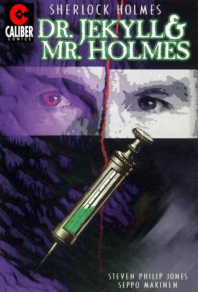 Sherlock Holmes: Dr. Jekyll & Mr. Holmes