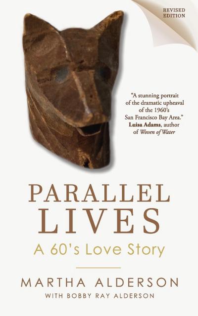 PARALLEL LIVES A 60’s Love Story