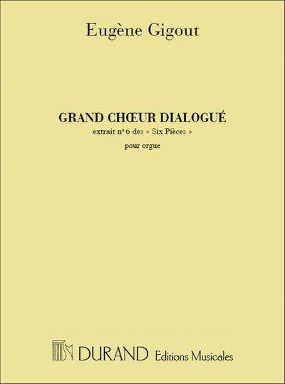 Grand choeur dialogue pour orgue6 pieces no.6