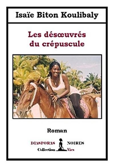 Les désoeuvrés du crépuscule
