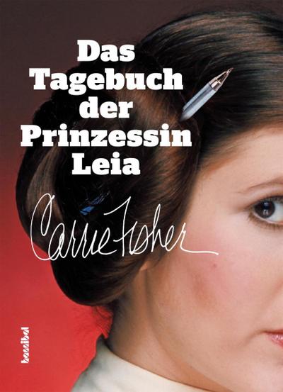 Das Tagebuch der Prinzessin Leia